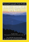 Blue Ridge Range: The Gentle Mountains (National Geographic Park Profiles)
